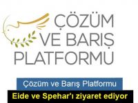 Çözüm ve Barış Platformu Eide ve Spehar'ı ziyaret ediyor