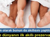 Bu bir ilk: Akıllı prezervatif üretildi!