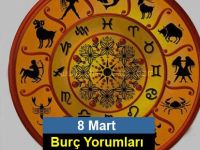 8 Mart Günlük Burç Yorumları