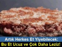 Artık Herkes Et Yiyebilecek: Bu Et Ucuz ve Çok Daha Leziz!