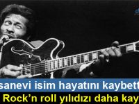 Chuck Berry hayatını kaybetti