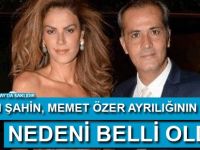 Tülin Şahin, Memet Özer ayrılığının nedeni belli oldu