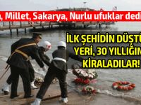 İlk şehidin düştüğü yer, 30 yıllığına kiralandı!