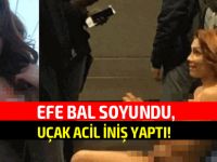 Efe Bal'ın eylemi, uçağı acil inişe zorladı