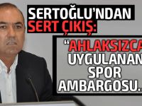 Sertoğlu'ndan Limasol-Karabük maçı açıklaması