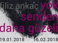 Filiz Ankaç’ın, “Yok Senden Daha Güzeli” adlı sergisi yarın açılıyor