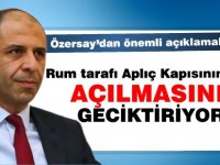 Özersay: "Kısır döngüye dönüşen, ucu açık ve sonuç alınmayacak bir müzakere sürecine sıcak bakmıyoruz"