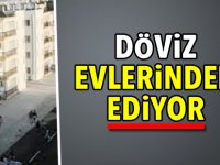 Döviz evlerinden ediyor