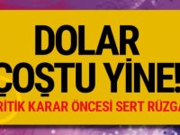 Doların tansiyonu yükseldi! Kritik karara saatler var