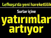 Lefkoşa Surlariçi'ne yatırımlar artıyor