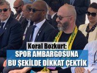 Koral Bozkurt: Spor ambargosuna bu şeklide dikkat çektik