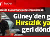 Güney’den geldi hırsızlık yapıp geri döndü