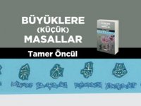 Tamer Öncül’ün Son Kitabı  “Büyüklere (Küçük) Masallar” Khora Kitap Cafe’de Tanıtılıyor