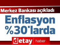 Enflasyon yüzde 30’larda