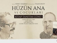 “Hüzün Ana ve Çocukları” kitabı tanıtılıyor