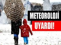 Dikkat! Meteoroloji uyardı..