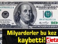 Milyarderler bu kez kaybetti!