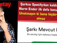 Şarkısı Spotify'dan kaldırılan Norm Ender ilk defa konuştu: Unutmayın ki bana hiçbir şey olmaz