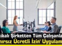 Belçikalı Şirketten Tüm Çalışanlarına 'Sınırsız Ücretli İzin' Uygulaması