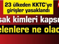 23 ülkeden KKTC’ye girişler yasaklandı.Yasak kimleri kapsıyor? Gelenlere ne olacak?